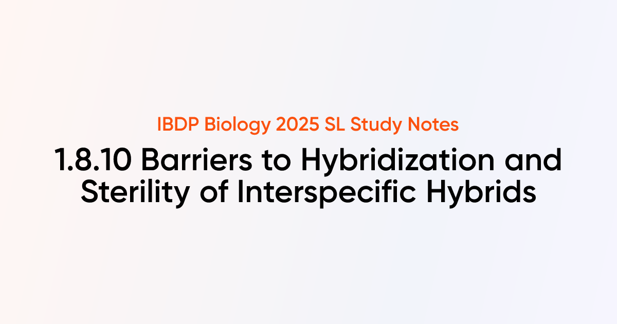 Barriers to Hybridization and Sterility of Interspecific Hybrids (1.8. ...