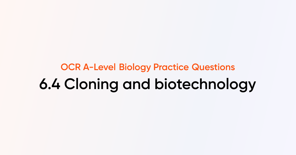 6.4 Cloning and biotechnology